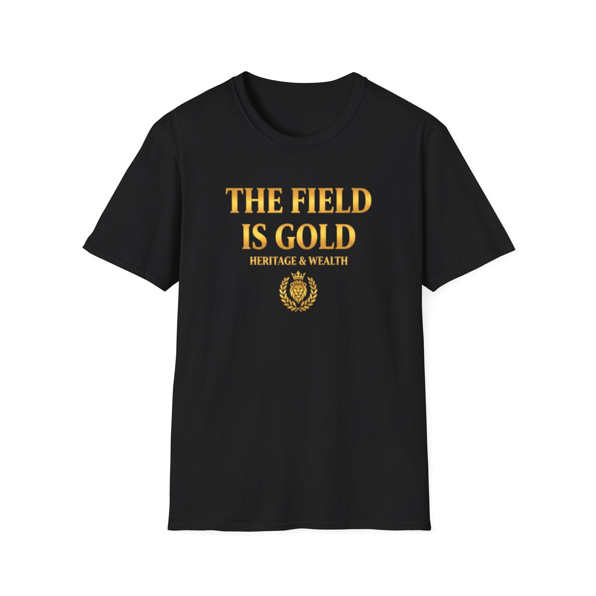 The Field Is Gold "T-Shirt"