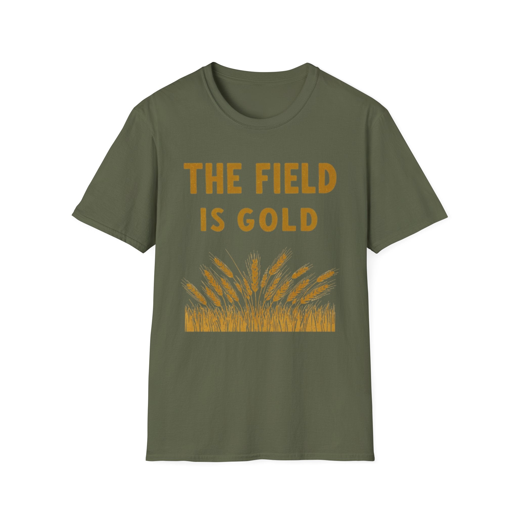 The Field Is Gold "T-Shirt"
