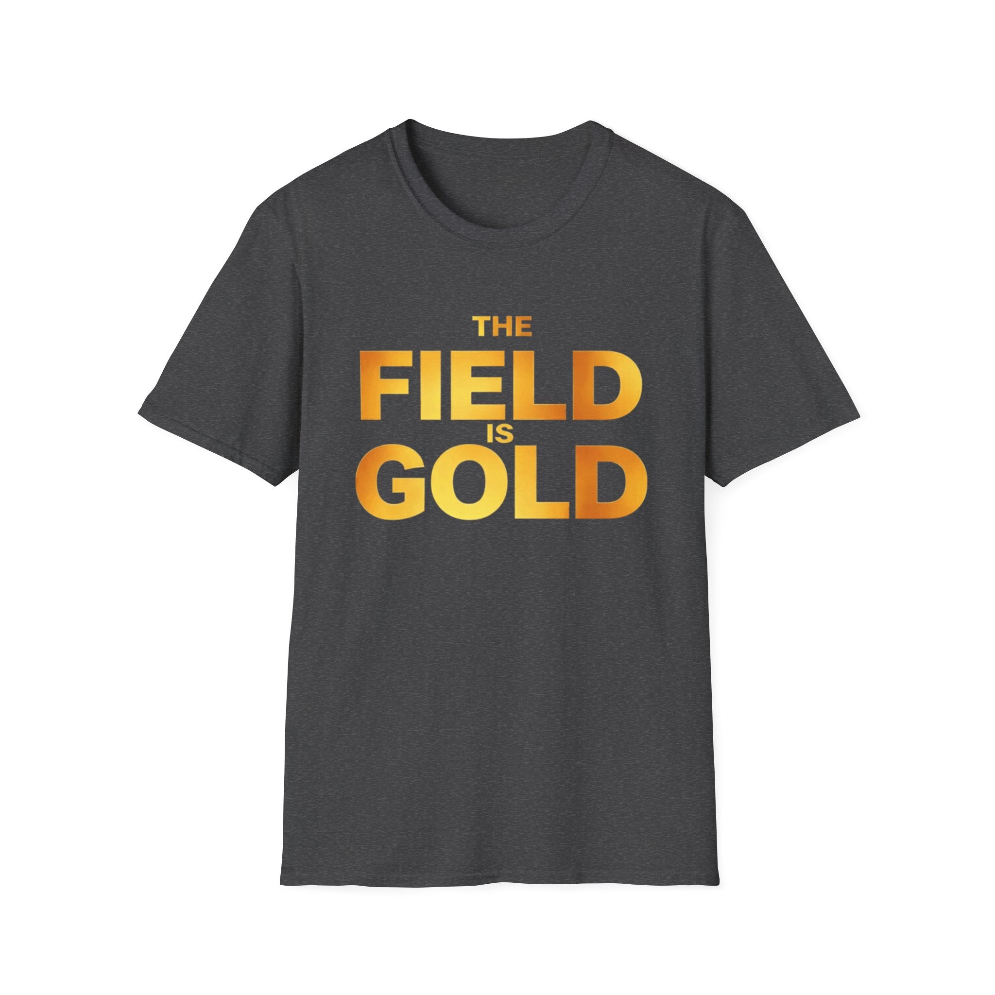 The Field Is Gold - T‑Shirt