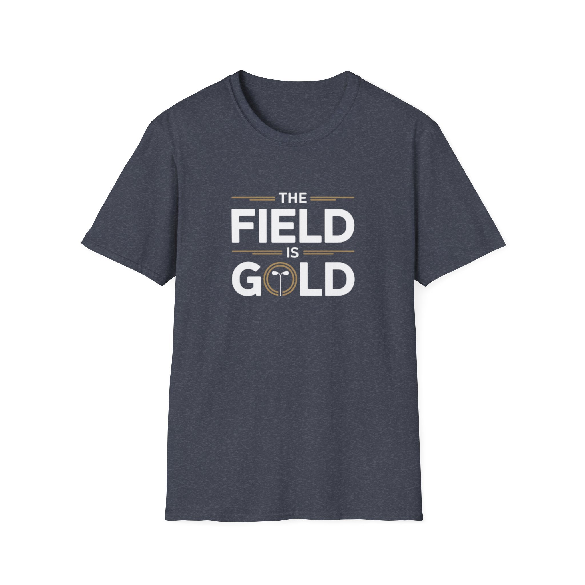 The Field Is Gold "T-Shirt"