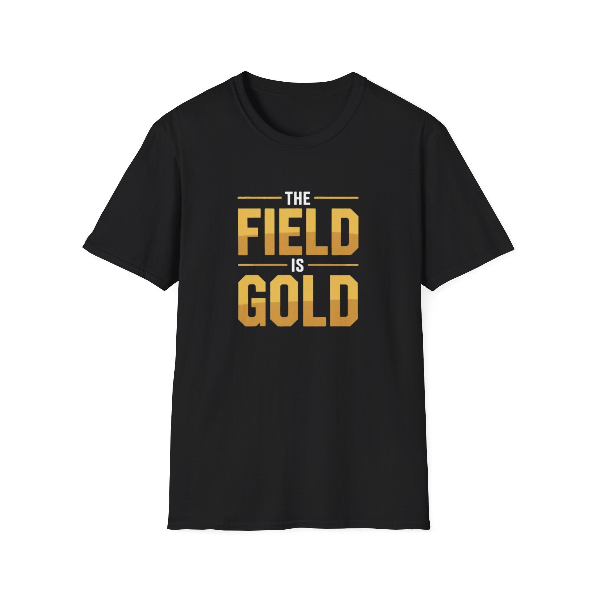 The Field Is Gold - T Shirt