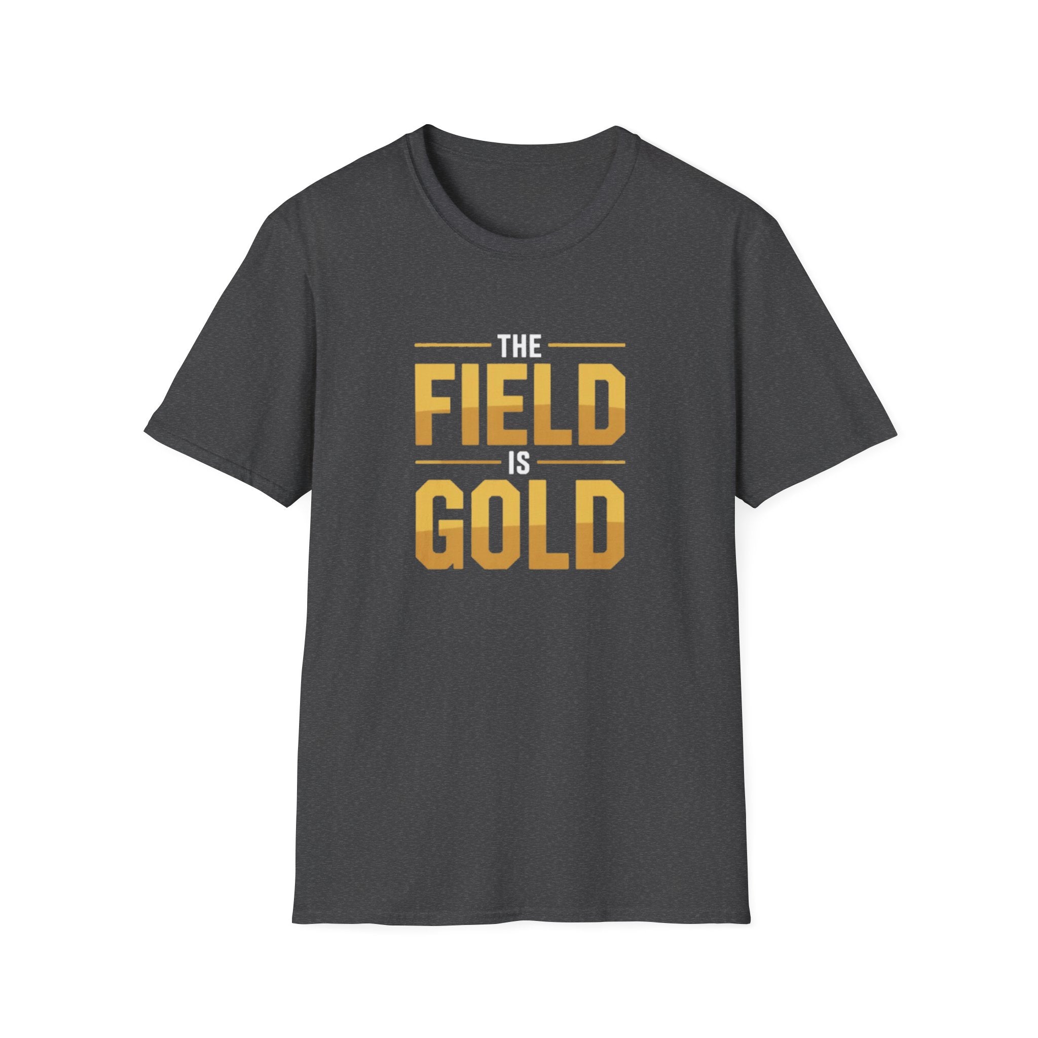 The Field Is Gold - T Shirt